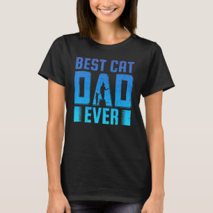Mens Best Cat Dad Ever Father Day Quote Saying 11 T-Shirt