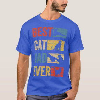 Mens Best Cat Dad Ever Funny Fathers Day Cat dad  T-Shirt