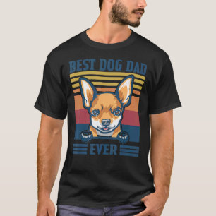 Mens Best Chihuahua Dad Ever Dog Dad Father's Day T-Shirt