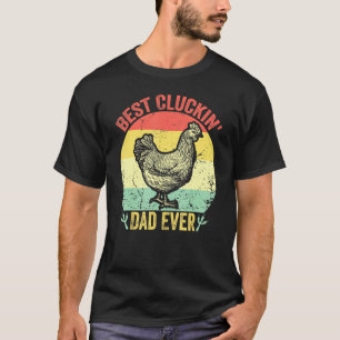 Mens Best Cluckin Dad Ever Vintage Chicken Dad - B T-Shirt