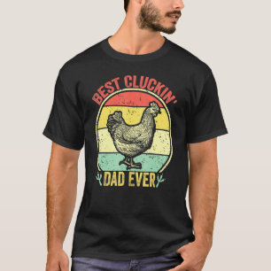 Mens Best Cluckin Dad Ever Vintage Chicken Dad - B T-Shirt
