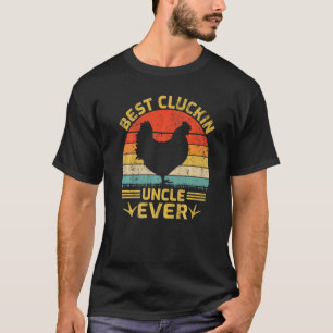 Mens Best Cluckin Uncle Ever Vintage Chicken Uncle T-Shirt