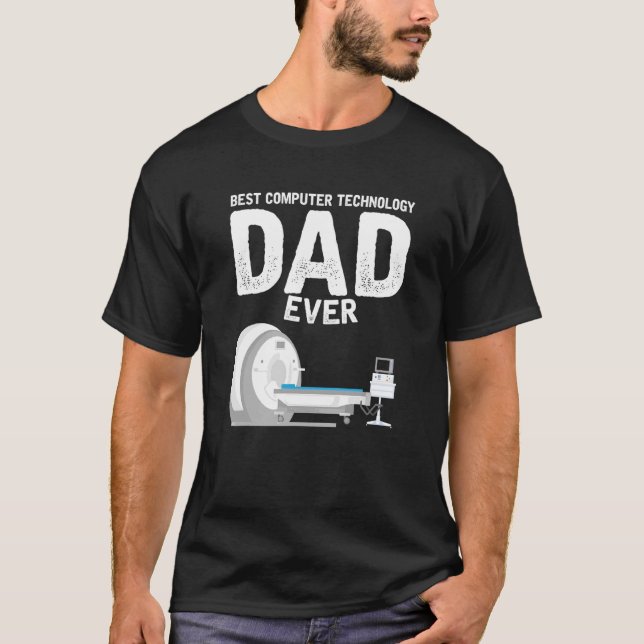 Mens Best Computer Technology Dad Ever Radiologic  T-Shirt (Front)