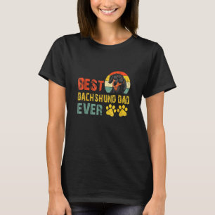 Mens Best Dachshund Dad Ever Wiener Dog Vintage Fa T-Shirt