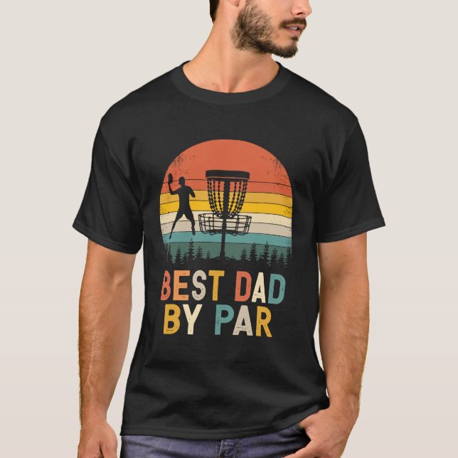 Mens Best Dad By Par - Disc Golf Dad T-Shirt_1 T-Shirt (Front)