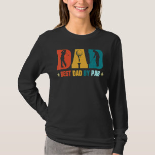 Mens Best Dad By Par  Golf Dad Golf  Golfer Game D T-Shirt
