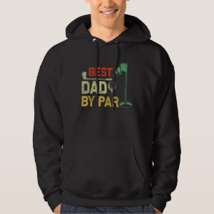 Mens Best Dad By Par Golf Funny Hoodie