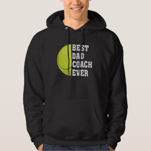 Mens Best Dad Coach Ever Funny Tennis Dad Fathers Hoodie