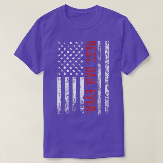 Mens Best Dad Ever American US Flag Patriotic Fath T-Shirt (Design Front)