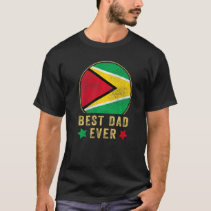 Mens Best Dad Ever Guyanese Father Country Guyana T-Shirt