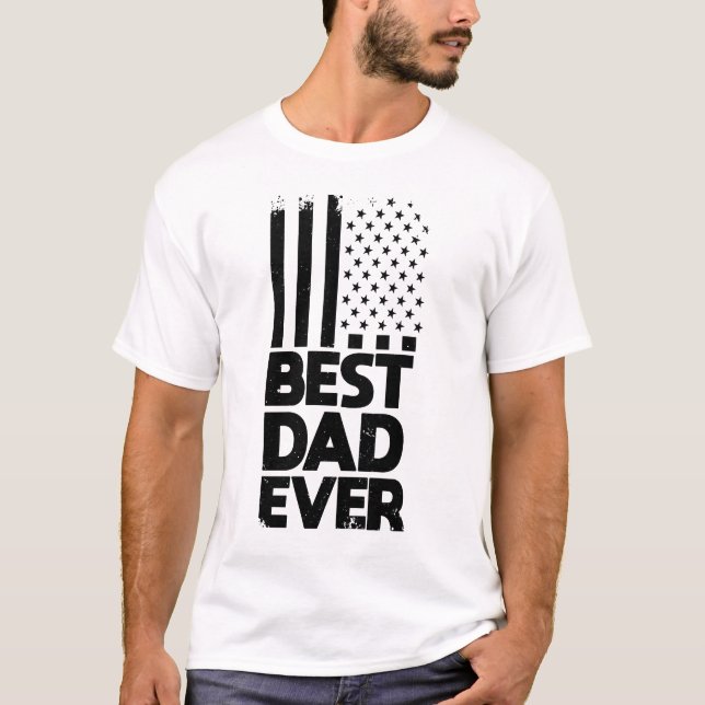 Mens Best Dad Ever Us Flag Fathers Day T-Shirt (Front)