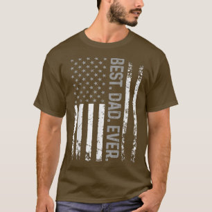 Mens Best Dad Ever USA Flag United States For Dad T-Shirt