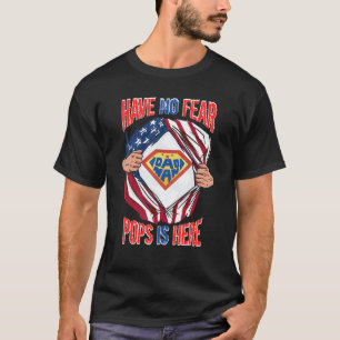 Mens Best Dad Jokes Dad Man Have No Fear Pops Is H T-Shirt