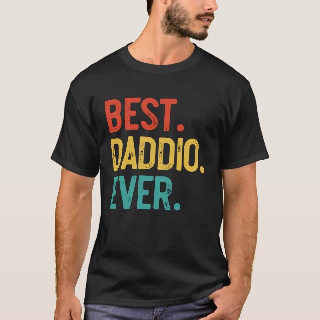 Mens Best Daddio Ever Father's Day Daddio T-Shirt (Front)