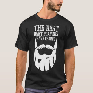 Mens Best Dart Players Have Beards Darts T-Shirt