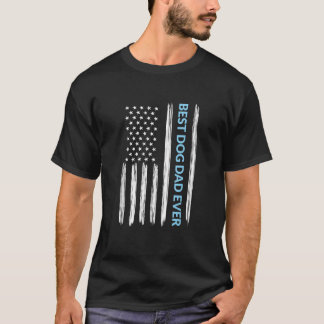 Mens Best Dog Dad Ever American Flag Vintage Desig T-Shirt