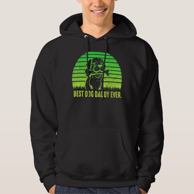 Mens Best Dog Dad Ever Father Day Quote Saying 1 Hoodie (Front)