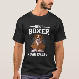 Mens Best Dog Dad Ever Funny Boxer Dad Dog Lover T-Shirt