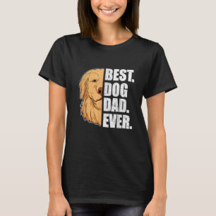 Mens Best Dog Dad Ever Golden Retriever Dad Father T-Shirt