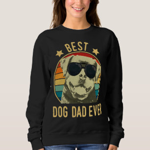 Mens Best Dog Dad Ever Rottweilers Father S Day Sweatshirt