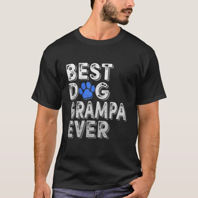 Mens Best Dog Grampa Ever Tee Funny Family Father' (Front)