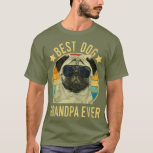 Mens Best Dog Grandpa Ever Pug Fathers Day T-Shirt