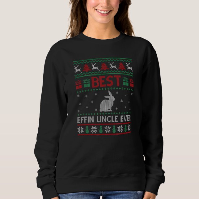 Mens Best Effin Uncle Ever Matching Effin Uncle Ch Sweatshirt (Front)