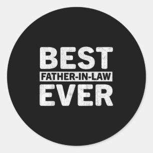 Mens Best Father-in-law Ever Funny Fathers Day Fat Classic Round Sticker