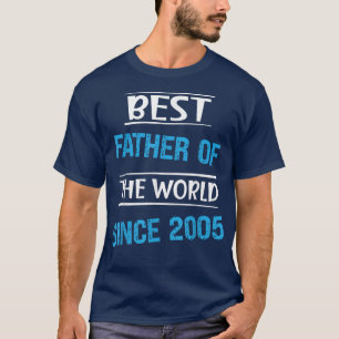Mens Best Father of the World Since 2005 Cool Dad  T-Shirt
