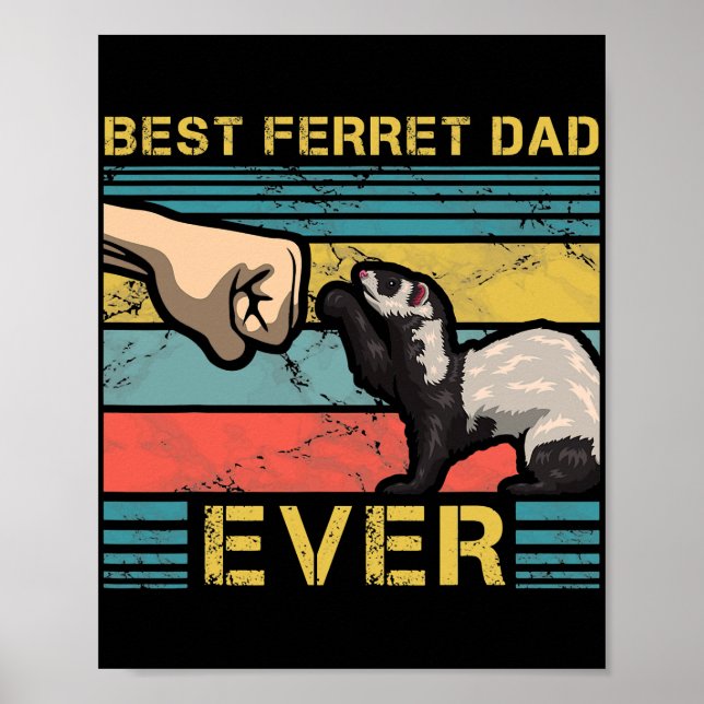 Mens Best Ferret Dad Ever Fathers Day Animal Poster (Front)