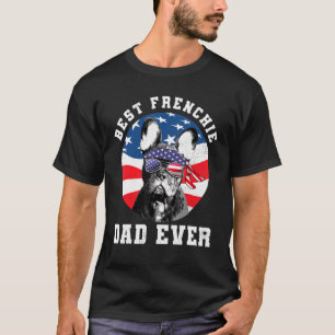Mens Best French Bulldog Dad Ever Dog Usa Flag T-Shirt