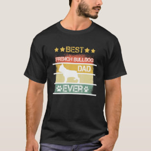 Mens Best Frenchie Dad Ever Bulldog Retro Vintage T-Shirt