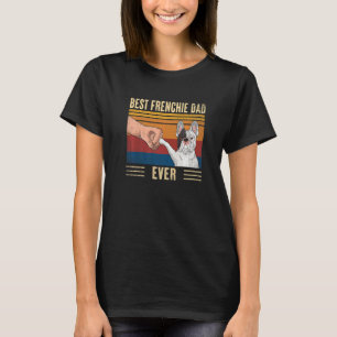 Mens Best Frenchie Dad Ever Vintage Fist Bump Fren T-Shirt