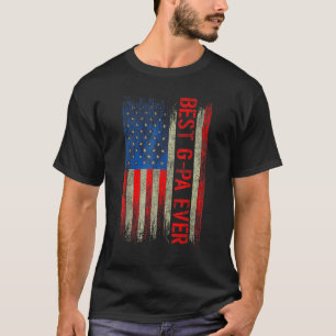 Mens Best G Pa Ever Fathers Day Us American Flag T-Shirt