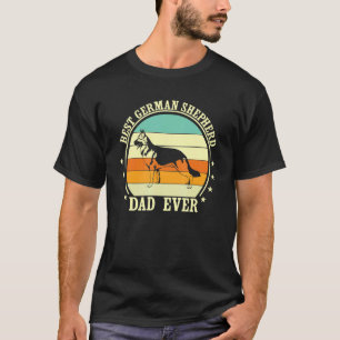 Mens Best German Shepherd Dad Ever Dog T-Shirt