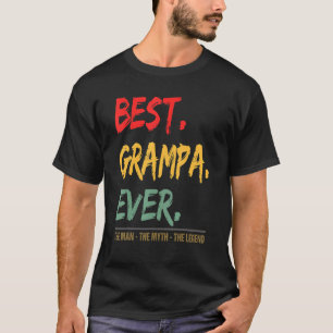Mens Best Grampa Ever The Man The Myth The Legend T-Shirt