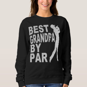 Mens Best Grandpa By Par Disc Golf For Men Fathe Sweatshirt
