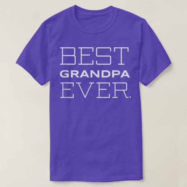 Mens Best Grandpa Ever  for Your 1 Grandfather Gif T-Shirt (Design Front)