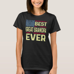 Mens Best Great Grandpa Ever American Patriotic Fl T-Shirt