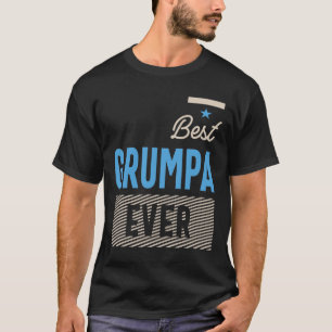 Mens Best Grumpa Ever Grandpa Gift T-Shirt