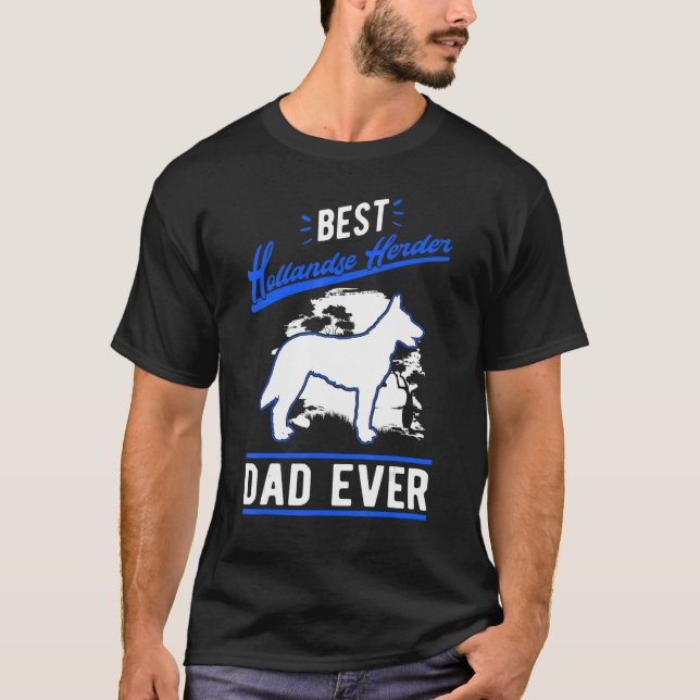 Mens Best Hollandse Herder Dad Ever Hollandse Herd T-Shirt (Front)