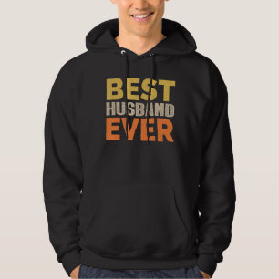 Mens Best Husband Ever Funny Saying Sarcastic Retr Hoodie