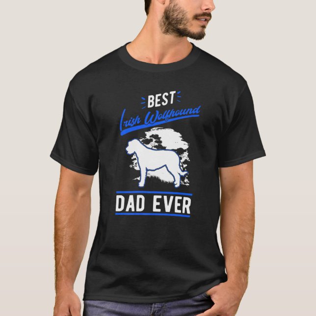 Mens Best Irish Wolfhound Dad Ever   T-Shirt (Front)