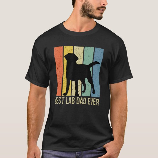 Mens Best Lab Dad Ever Black Labrador Retriever Vi T-Shirt (Front)