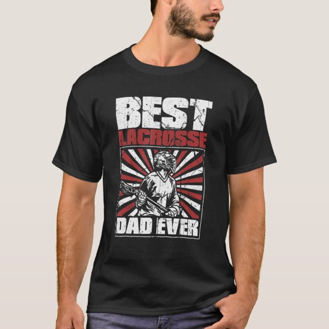 Mens Best Lacrosse Dad Ever Fan Mum Goalie Lax Leg T-Shirt (Front)