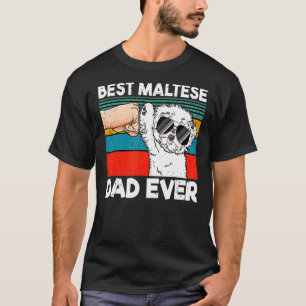 Mens Best Maltese Dad Ever Ghetto Fist Dog T-Shirt