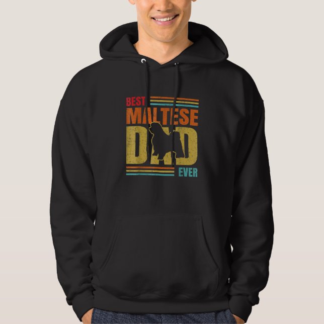 Mens Best Maltese Dad Ever Maltese Dog  Father Own Hoodie (Front)
