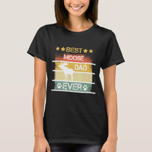 Mens Best Moose Dad Ever T-Shirt