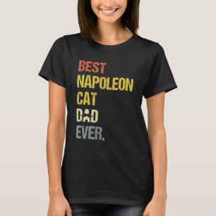 Mens Best Napoleon Cat Dad Cat T-Shirt