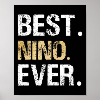 Mens Best Nino Ever Gift For Spanish Mexican Godfa Poster